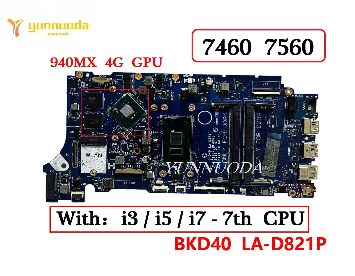 BKD40 LA-D821P For DELL Inspiron 7460 7560 Laptop Motherboard with i3 i5 i7 7th CPU 940MX 4G GPU 100% Tested good