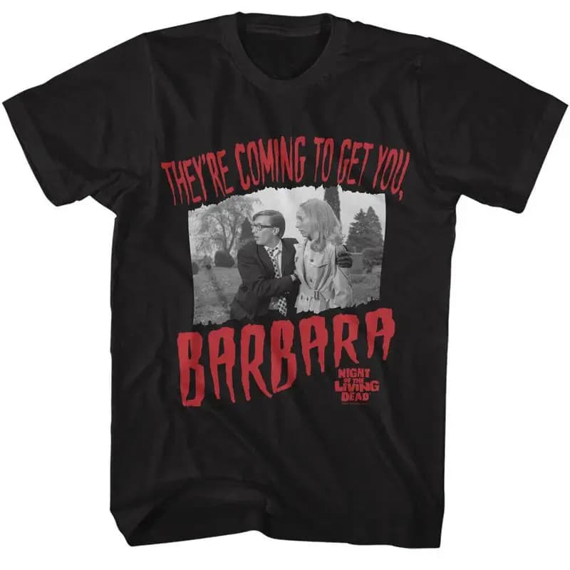 Il film Night Of The Living Dead sta arrivando a ti Maglietta da uomo Barbara