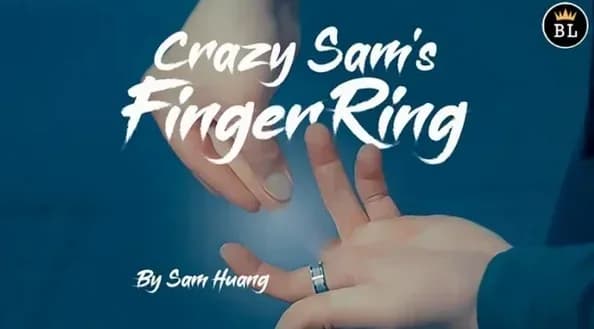 Anello da dito di Crazy Sam di Sam Huang - Trucchi di magia