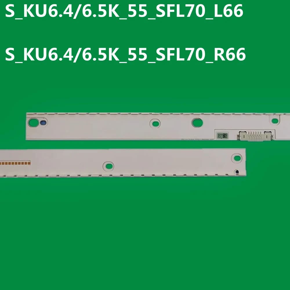 Striscia LED per S_KU6.4/6.5K_55_SFL70_R66 L66 LM41-00462A UA55KU6500 UN55KU7500 UN55KU7000 UN55KU6500 UN55KU6400 CY-VK055HGLV7H
