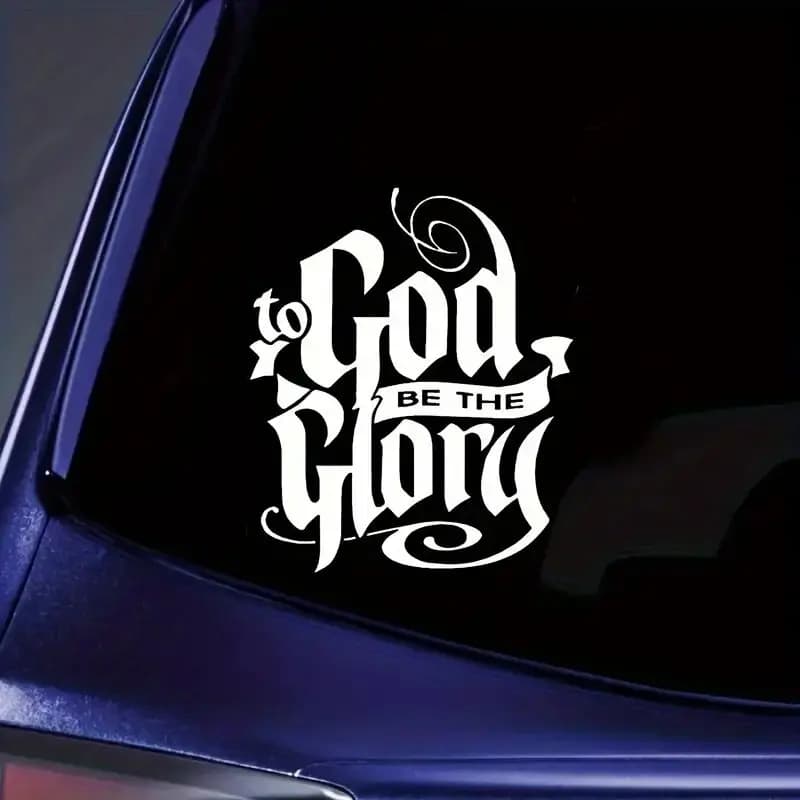 "To God Be The Glor" Religious Car Stickers For Laptop Water Bottle Phone Car Truck Van SUV Motorcycle Vehicle Paint Window Wall