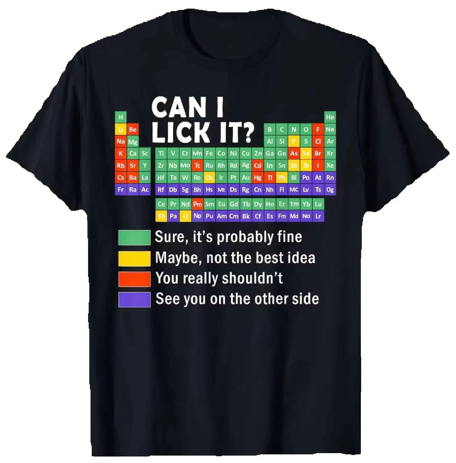 Can I Lick It Tee Funny Periodic Table Teacher Gifts Science T-Shirt Summer Short-Sleeved Breathable Sweat-Wicking Versatile