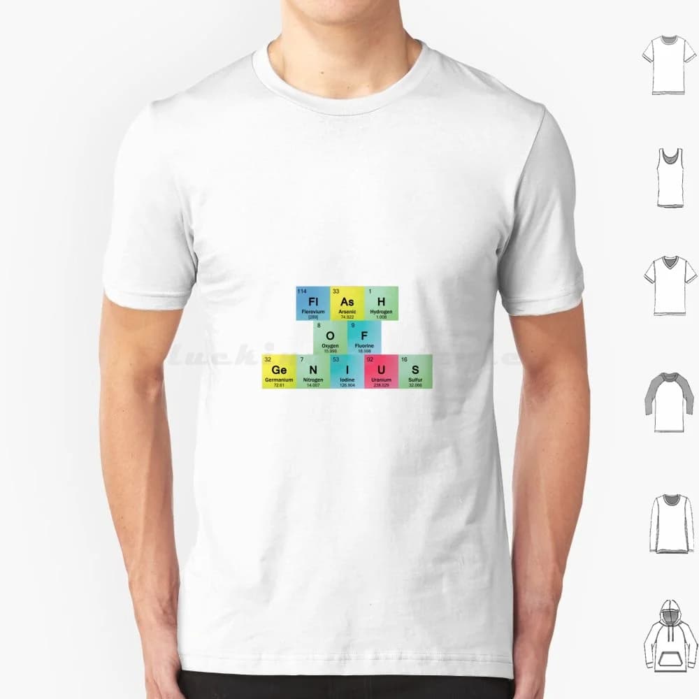 Flash of the enchanted genius with periodic table T Shirt of large size 100% cotton Periodic table Chemistry Science Umorism Funny Geek Nerd