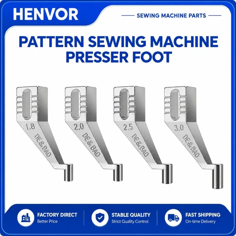 HENVOR 3020 Computer Pattern Sewing Machine Presser Foot Industrial Sewing Machine Replacement Parts