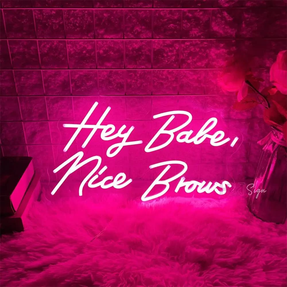 Hey Babe Nice sopracciglia Neon Sign Lights Beauty Room Decoration Wall Art Neon LED Sign sopracciglia Studio Neon Lights Business Signboard