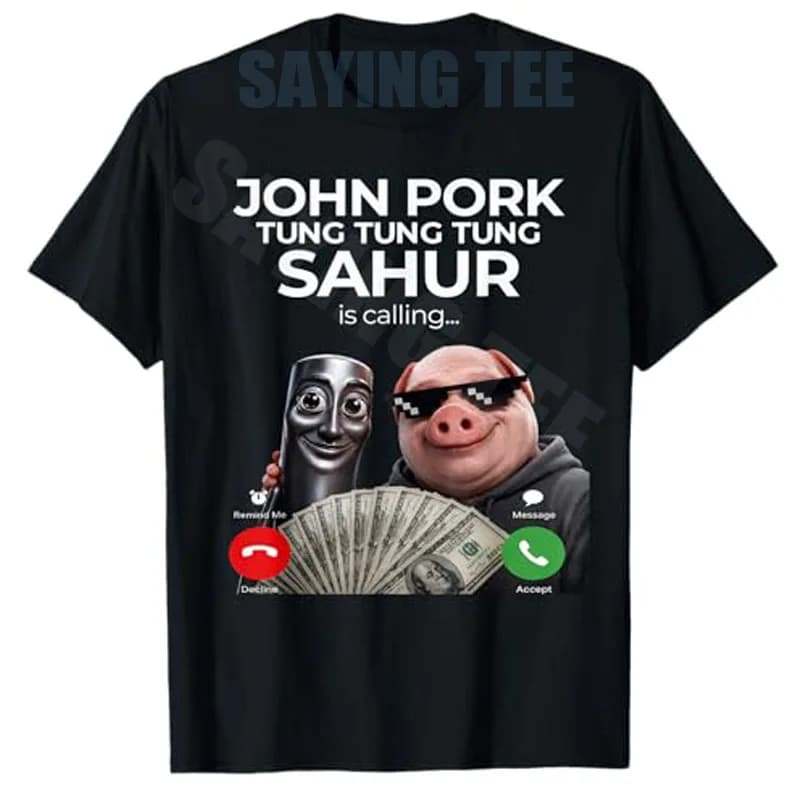 Tung-Tung-Tung Sahur John Pork Meme Brainrot Calling T-Shirt for Women Men Y2k Notification Camera Door Motion Funny Saying Tee