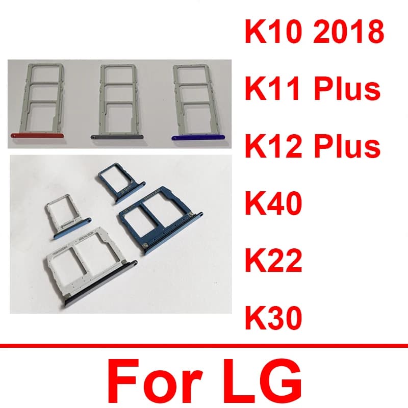 Supporto del vassoio della scheda SIM per LG K10 2018 K11 K12 K30 Plus K22 K40 Sim Memory Scheda SIM Slot Adattatore Parti di riparazione di ricambio