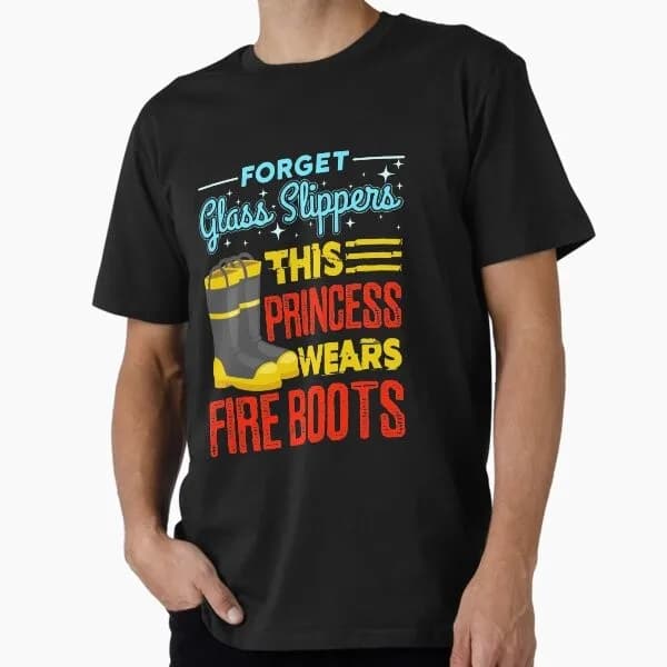 Gifts for Women Firefighters Forget Glass Slippers This premium T-shirt P gift M-2XL,