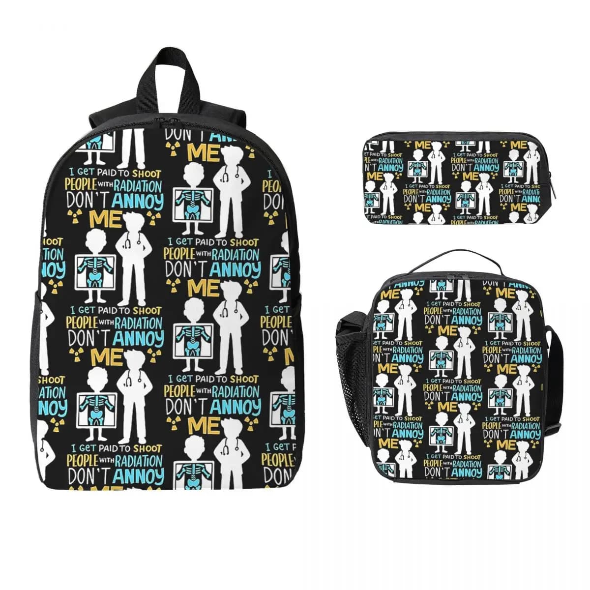 Don't Annoy Me Radiology Radiologist Gift Backpack Student Boys Girls BookBag School Bag 3ps Insulated Lunch Bag Pencil Case
