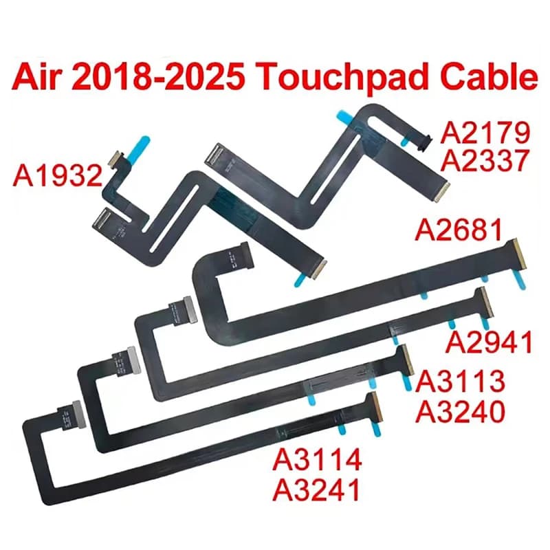 Brand New A1932 A2179 A2337 A2681 A2941 A3113 A3114 Touchpad Cable For Macbook Air Retina 13" 15" trackpad Flex Cable 2018-2024