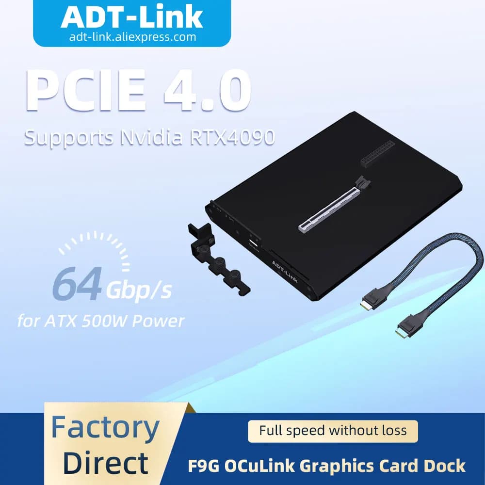 ADT-Link F9G OCuLink PCIe4.0X4 Docking station per scheda grafica esterna ATX 500W Dock di alimentazione per interfaccia M.2 NVMe