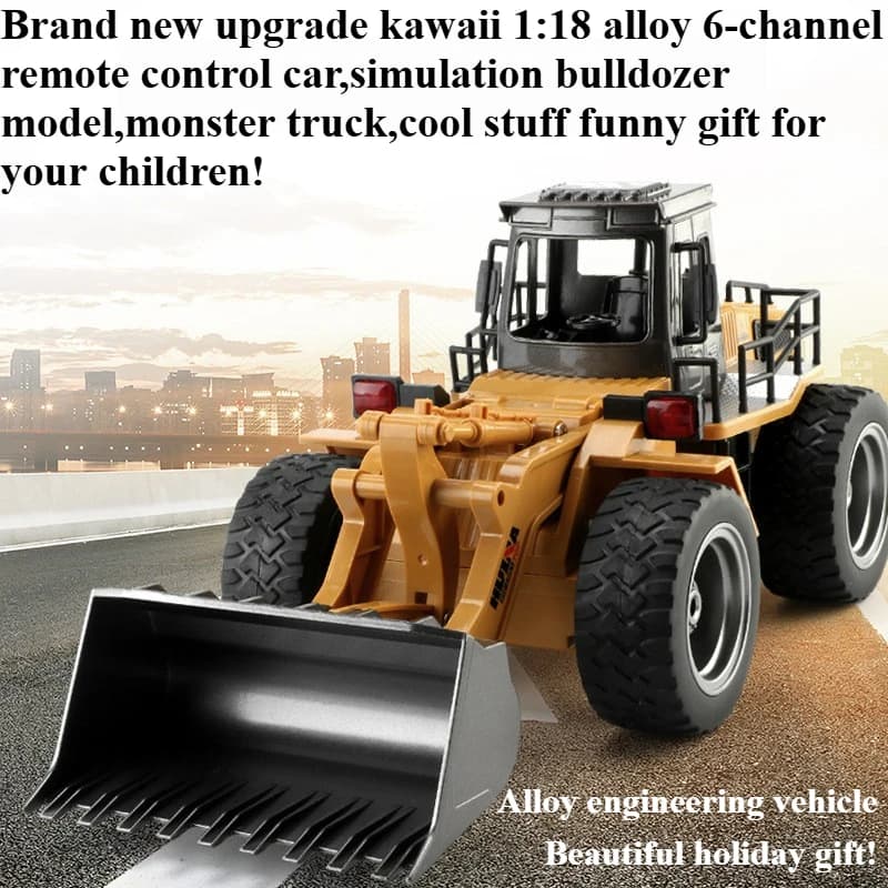 Cool Stuff Toy Car Fun Gift-1:18 Alloy 6 Channel RC Truck, Simulation Bulldozer, Remote Control Car, Monster Truck, Kids Toy
