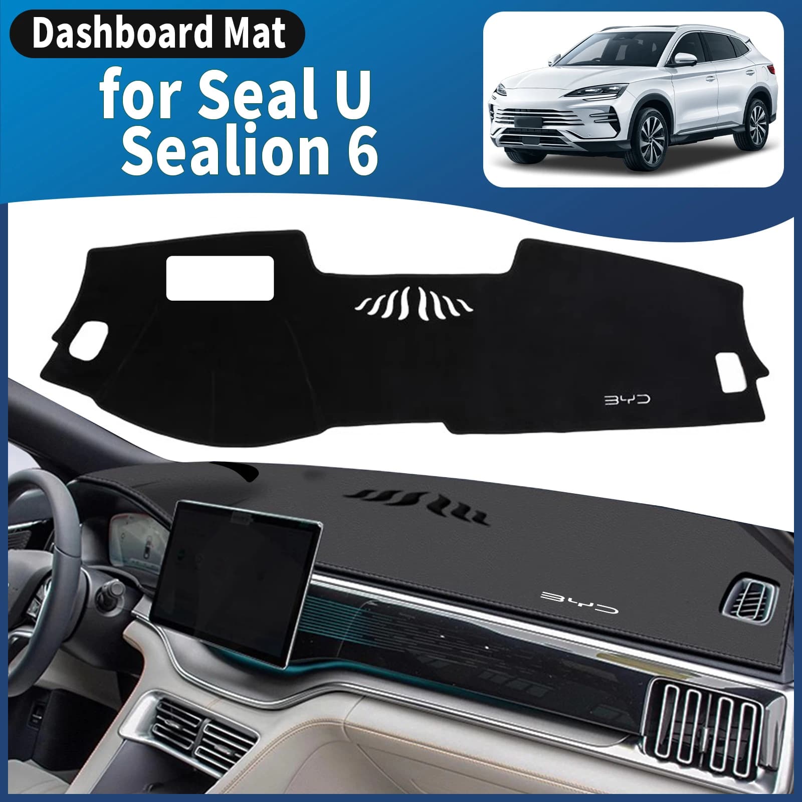 For BYD Sealion 6 Seal U Accessories Sunguard Protective Carpet Dash Zerbino Dash Zerbino Dash Zerbino Anti-slip Dash Zerbino
