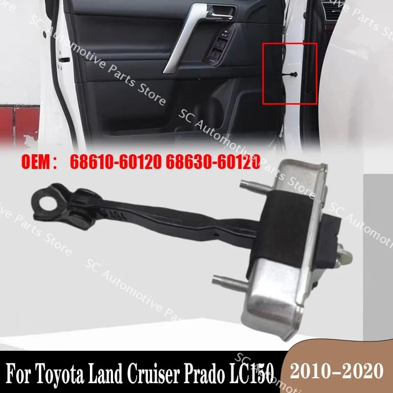 For Toyota Land Cruiser Prado LC150 2010-2020 Door Hinge Limit Rod Check Strap Stopper Front Rear 68610-60120 68630-60120