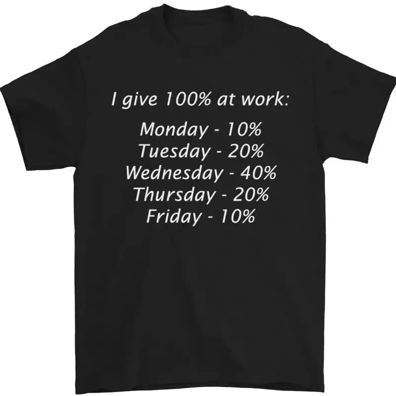 I Give 100 at Work Funny Office Slogan T-shirt da uomo in cotone