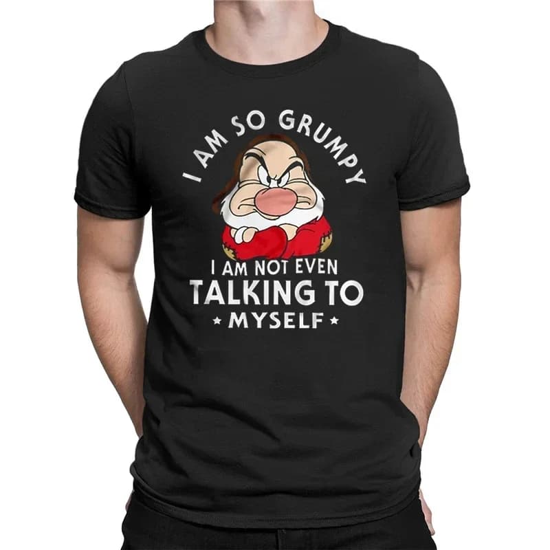 Men Kids Funny Fashion T Shirt I Am So Grumpy I Am Not Even Talking To Myself Grumpy Dwarf Shirt Casual Camisetas Ropa Hombre