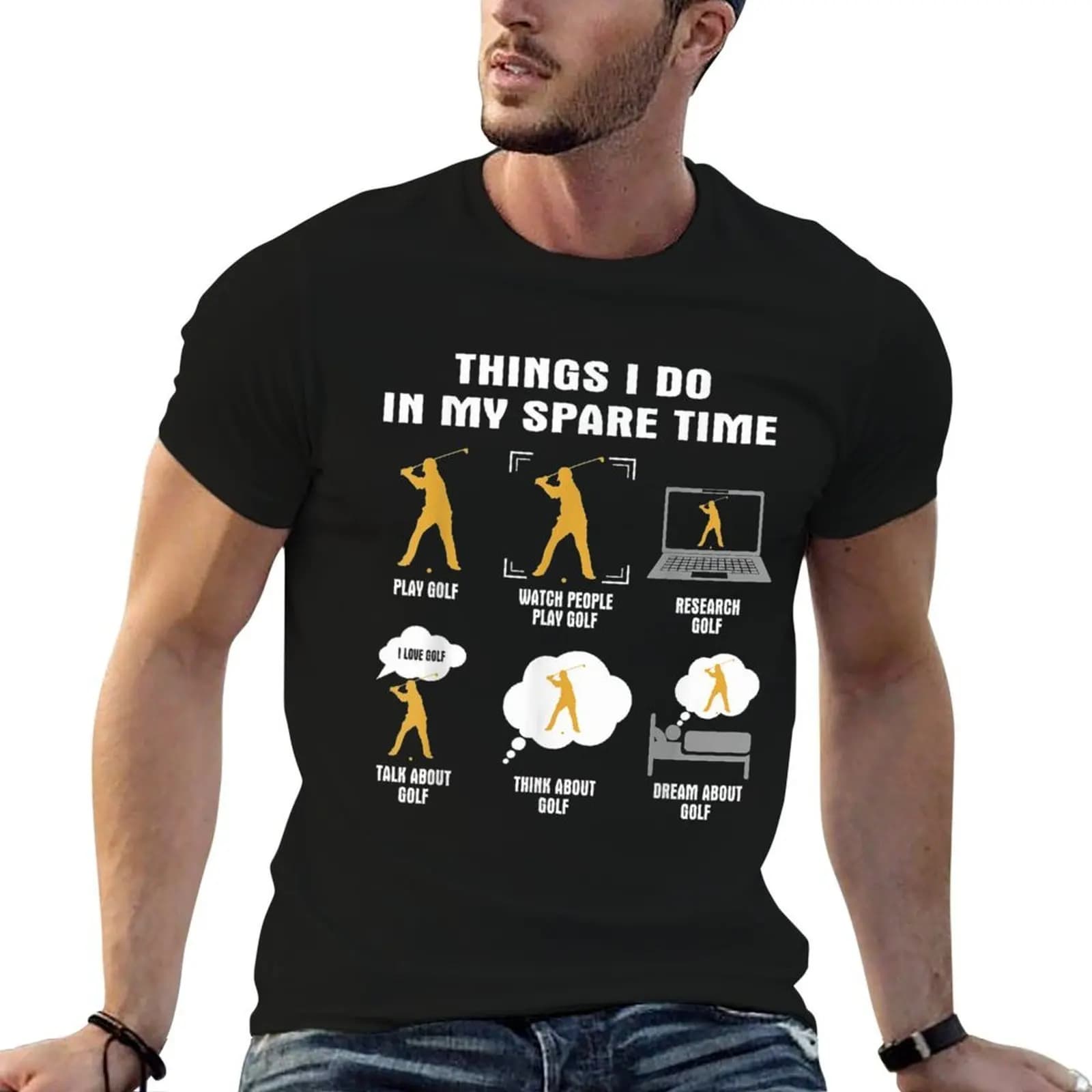 6 Things I Do In My Spare Time - Golf Player T-Shirt new edition cotton man t-shirts black t shirts for men