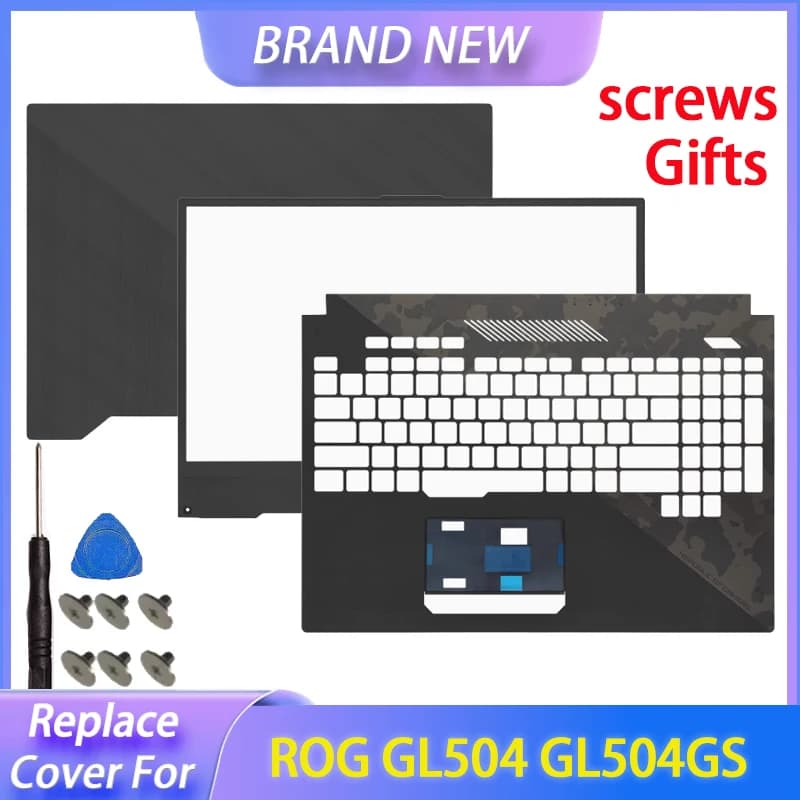 Replace Cover For ROG Strix 2 GL504 GL504GS GM S5CS S5CM Laptop LCD Back Cover Front Bezel Palmrest Upper Lower Bottom Case 15.6