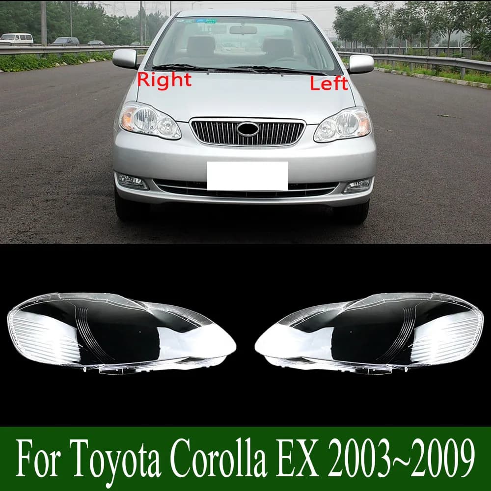 For Toyota Corolla EX 2003~2009 Car Replacement Headlight Cover Transparent Lampshade Lamp Case Head Light Glass Lens Shell