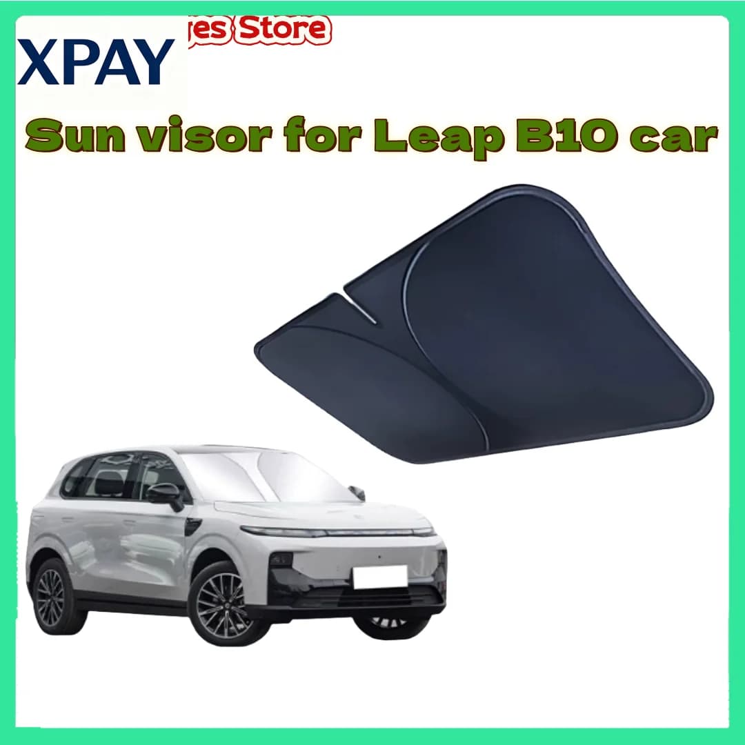 New For Leapmotor B10 Car Front Windshield Sunshade Umbrella Summer Sun Protection Sunshade Blocking Car Interior Cooling Suppli