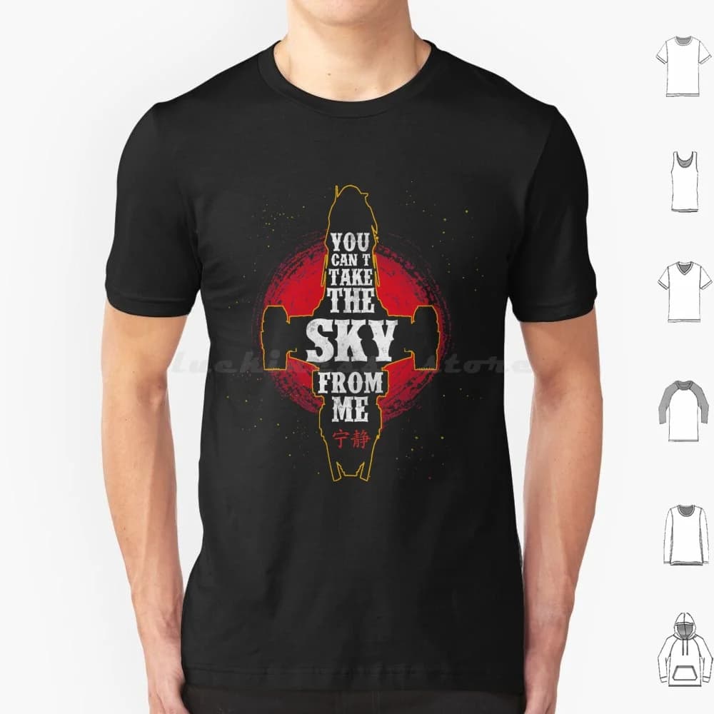 Non puoi prendere il cielo di me T Shirt in cotone Uomo Donna Stampa fai da te Firefly Serenity Browncoats Shiny Joss Whedon Pop Culture