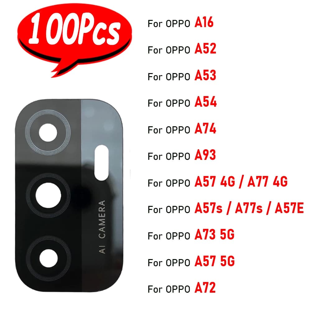 100 pz, nuovo obiettivo della fotocamera posteriore in vetro posteriore con adesivo per OPPO A16 A52 A53 A54 A74 A93 A57 A4G A77 A57E A73 5G A77S A56 A76