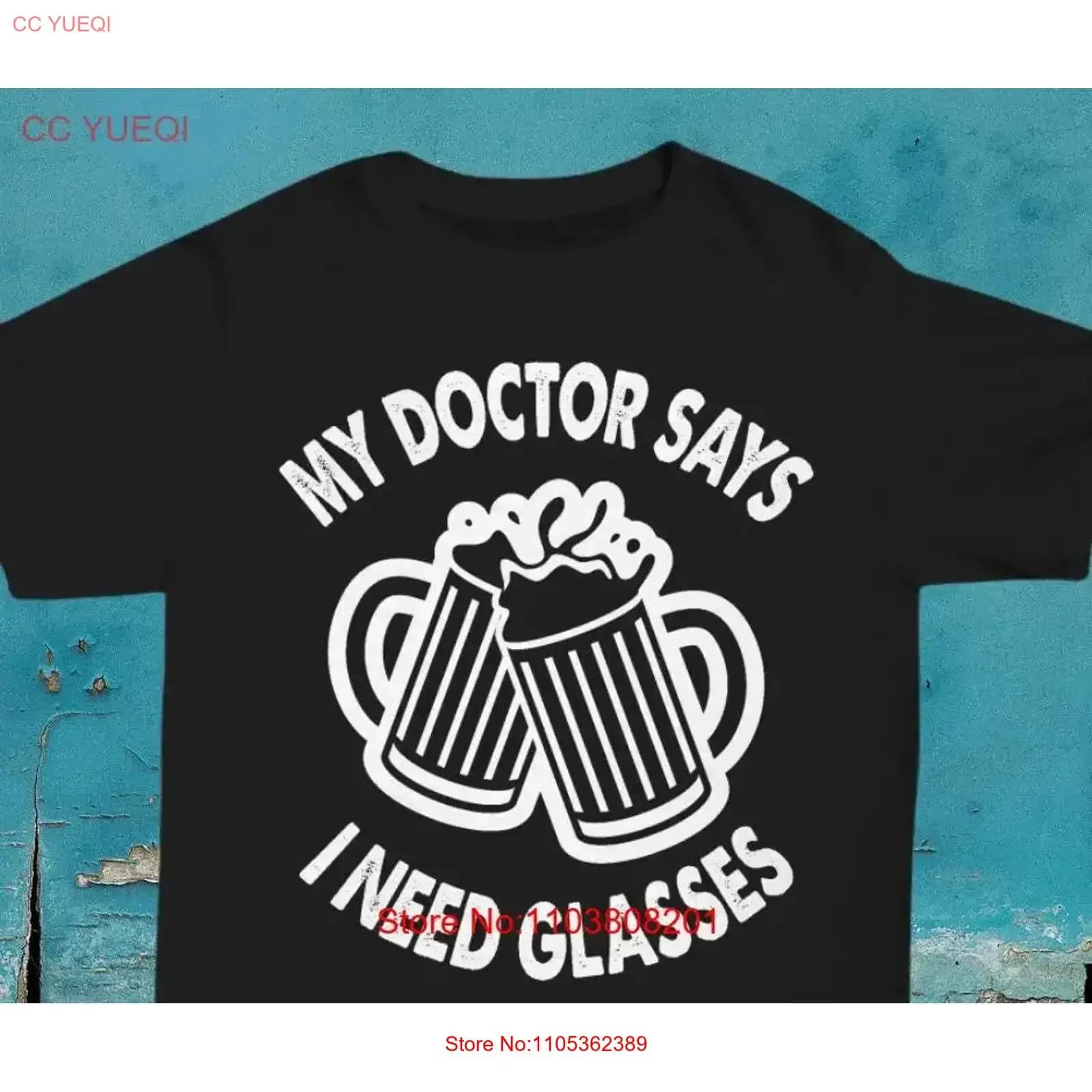 Il mio medico dice che ho bisogno di occhiali. Maglietta divertente con tema birra, umorismo simpatico per gli amanti della birra, con design a tazza, grafica vintage lavata e versatile.