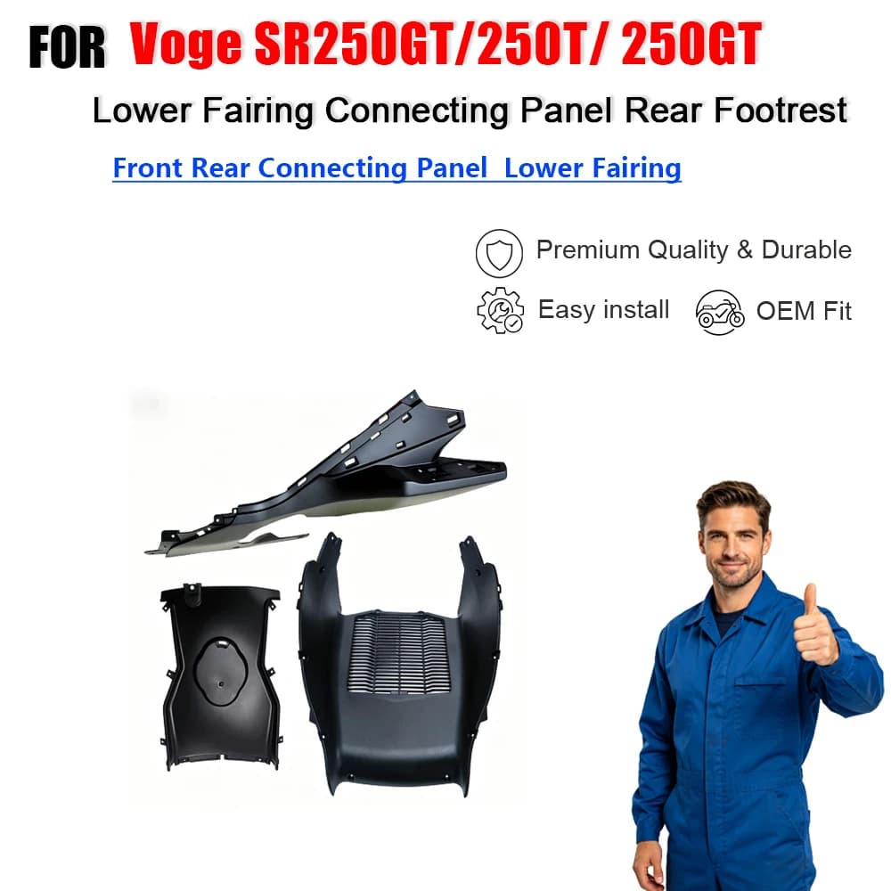 Lower Fairing Connecting Panel Rear Footrest for Voge SR250GT 250T OEM Accessories