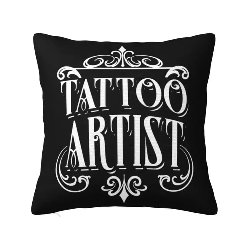 Tattoo Artist Art Job Ink pillowcase 45x45cm for sofa lining for modern pillow pillowcase for car covers for decorative cushions