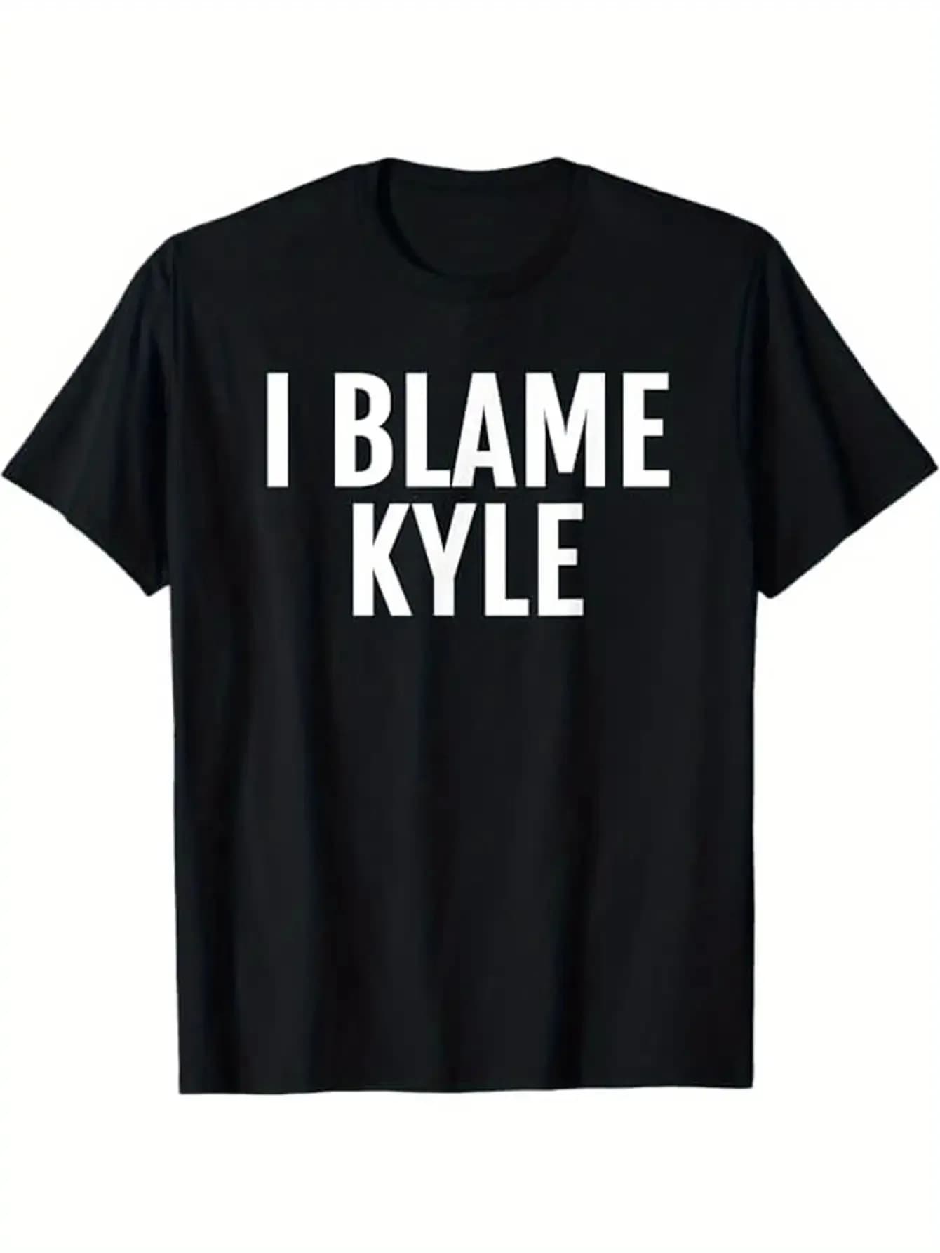 Funny I Blame Kyle Pattern T-Shirt - Soft And Breathable Crew Neck Tee with Striking White Text - Funny Kyle Blame Joke - Regular Fit T-Shirt Men And Women - Suitable for Everyday Wear And Halloween/Parties - Kyle- F