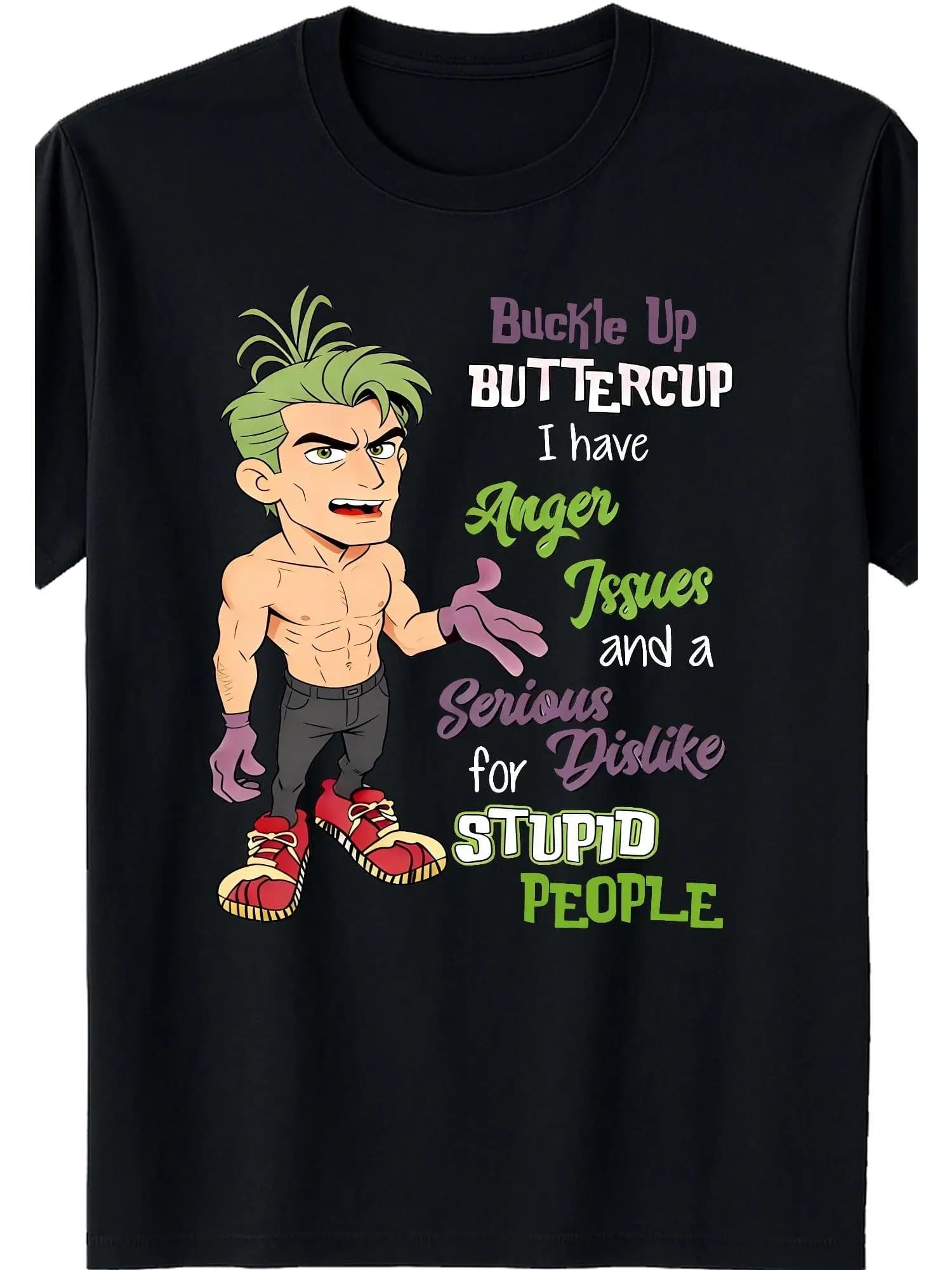 T-shirt divertente da uomo con slogan: “Come puoi essere brutto, feroce, stupido e tuttavia apprezzarmi? "