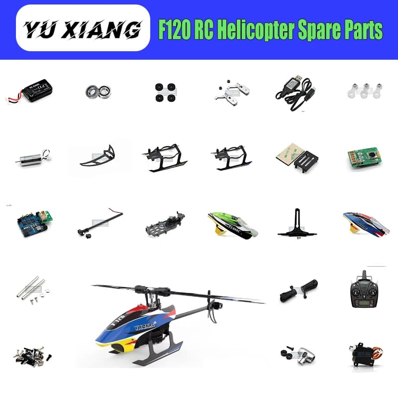 Accessori per Elicottero RC YUXIANG F120: Telaio, Motore, ESC, Caricabatterie, Elica Posteriore, Copertura, Servo, Testa del Rotore, Motore, Elica, Ricevitore, Albero
