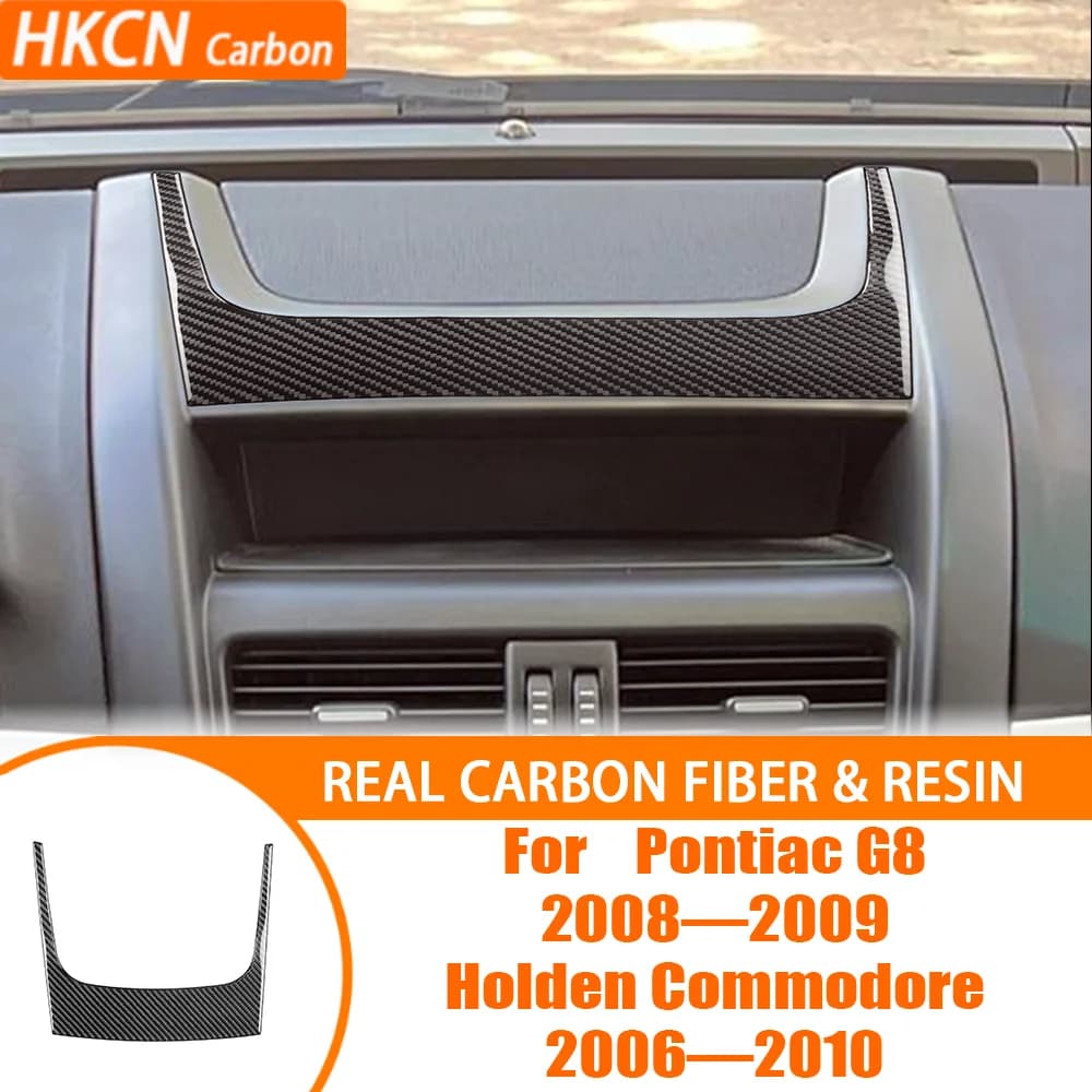 Indoor Car Accessories Carbon Fiber Console Display Upper Panel Cover Trim Sticker for Pontiac G8 08—09 Holden Commodore 06—10