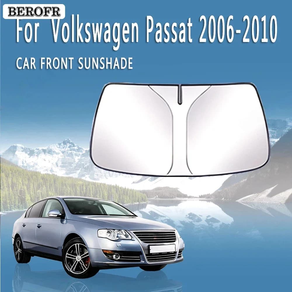 Car Front Windshield Sunshade Heat Insulation Sun Visor Summer Accessories For VW Volkswagen Passat Magotan B6 2006~2010 2008