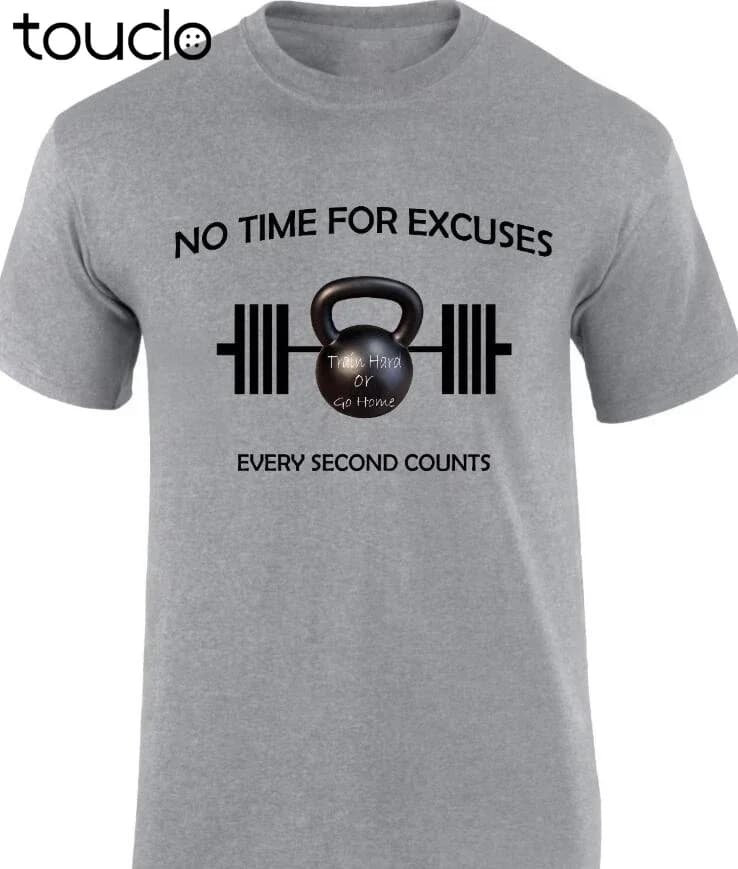 Fashion Design Shipping No Time for Excuses Barbell Kettlebells Gymer Fitness Slogan Men T Shirt
