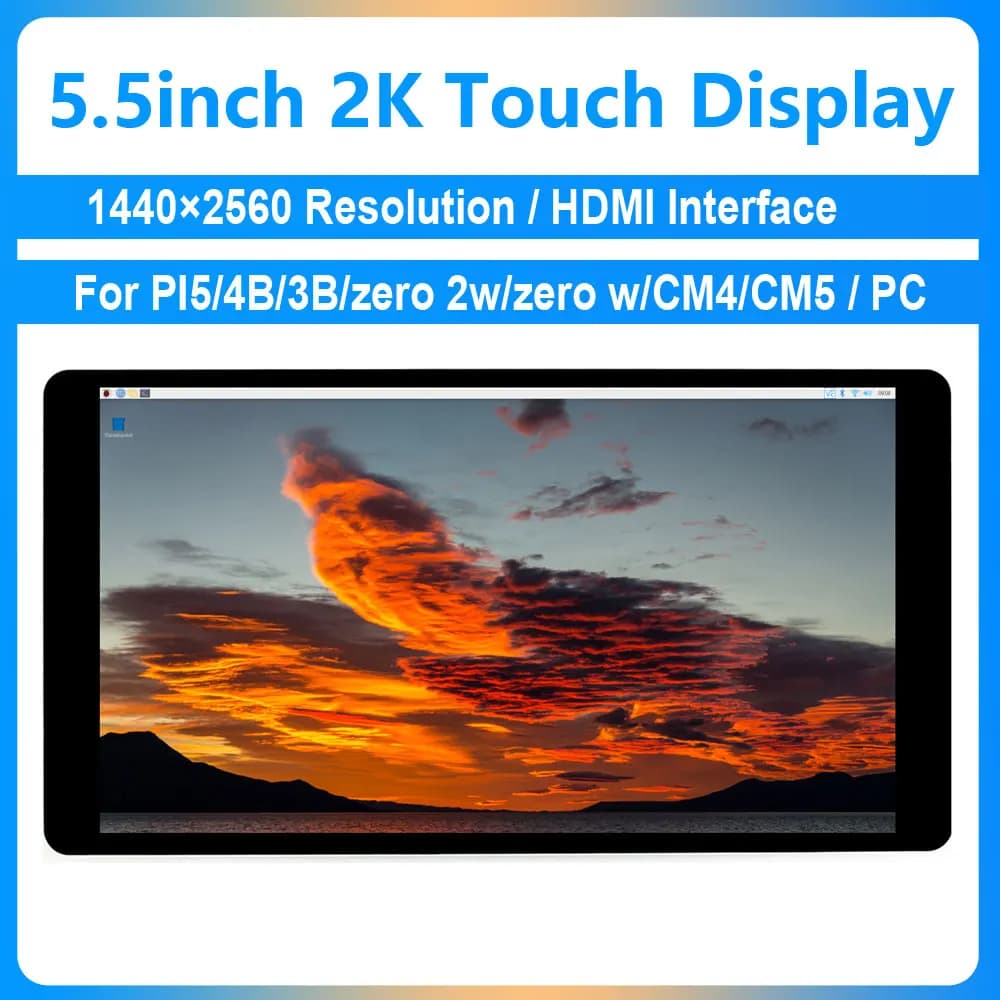 Raspberry Pi 5.5 inch 2K capacitive LCD touch screen, HDMI interface, resolution 1440×2560 for PI5/4B/zero/CM4/CM5/ PC