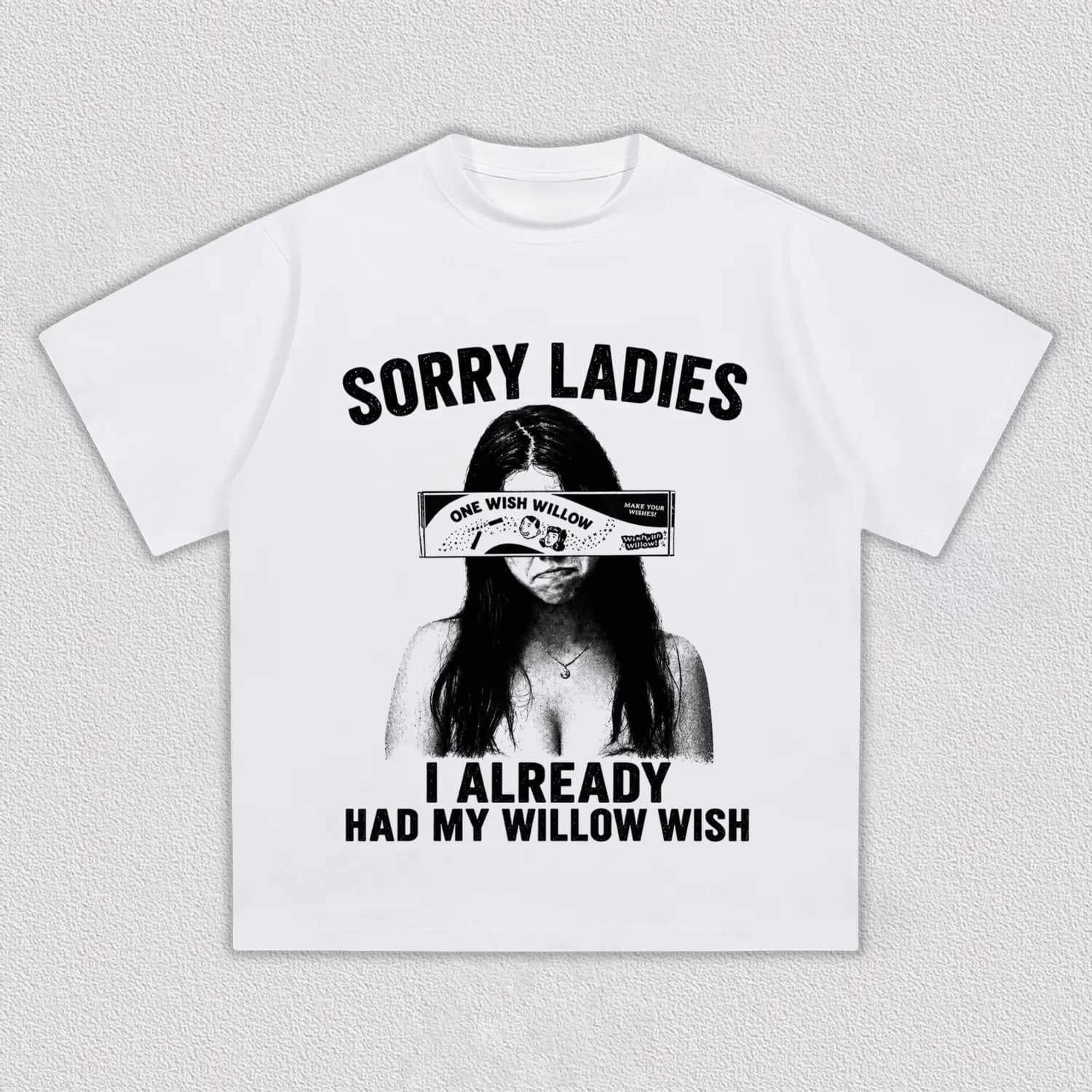 Obsession One Wish Willow SORRY LADIES Graphic 2026 Tshirt 100%Cotton Unisex Men‘s Women's T-Shirt Y2k Horror Popular Casual Tee