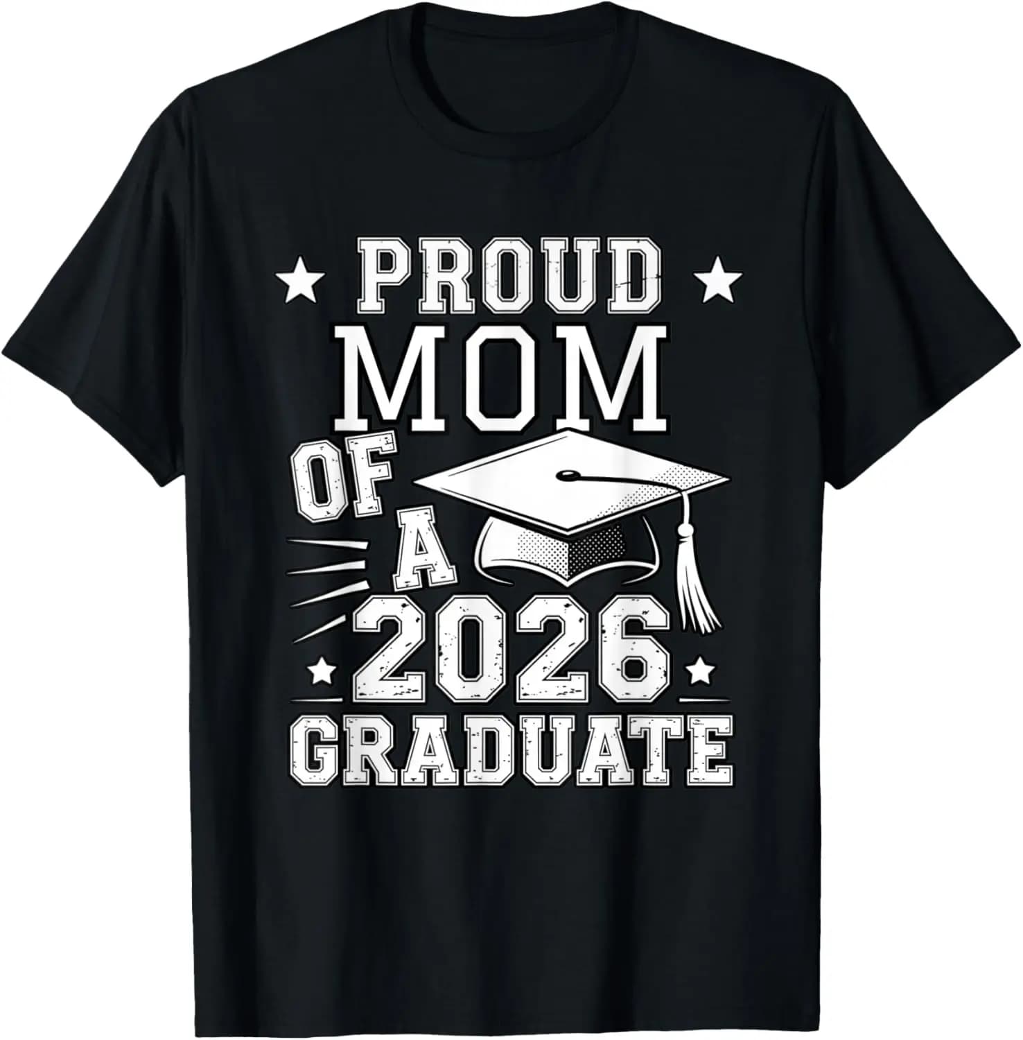 Cute Proud Mom 2026 Graduate Graduation Family Matching T-Shirt funny,humor,comfortable,loose,graduation season
