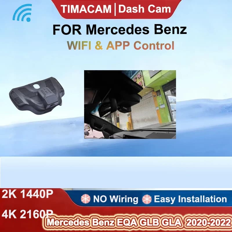 Front and rear dashboard camera DVR 2K 4K 2160P with Wi-Fi Plug and Play for Mercedes Benz EQA/GLB High Configuration 2021