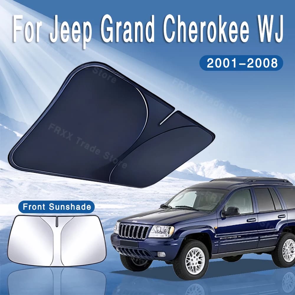 For Jeep Grand Cherokee WJ 2001~2008 Car Sun Visor Front Windshield Sunshade Heat Insulation Summer Cooling Auto Accessories