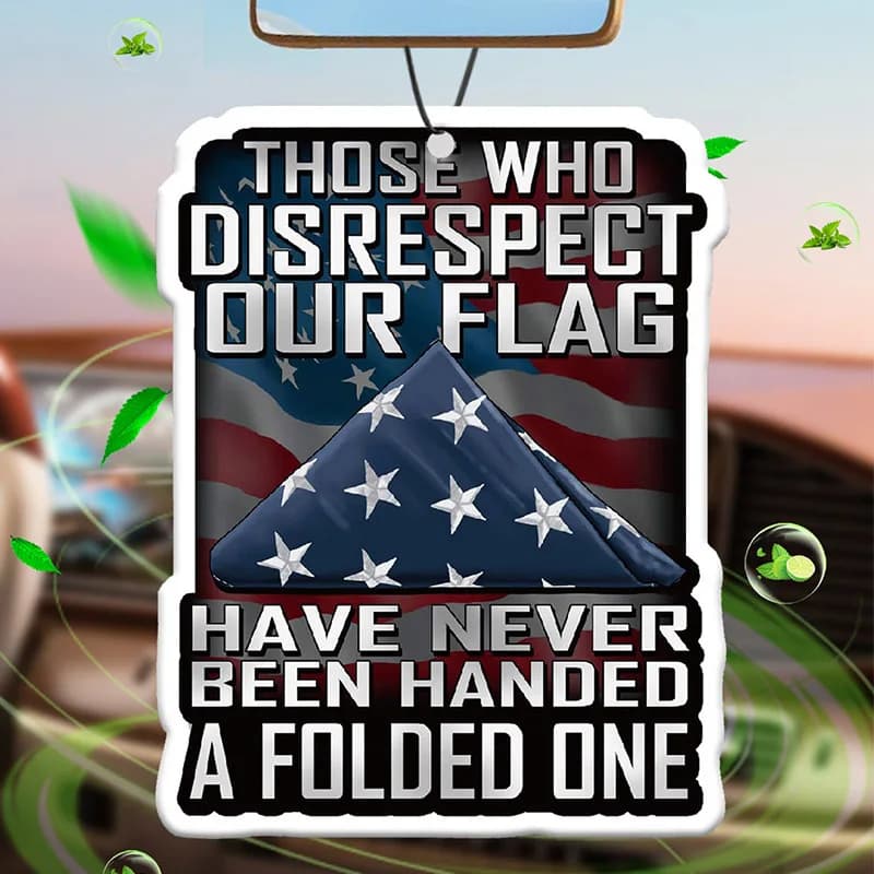 Those who do not respect our flag have never received a fragrant envelope of support for aromatherapy in the car of our veterans.