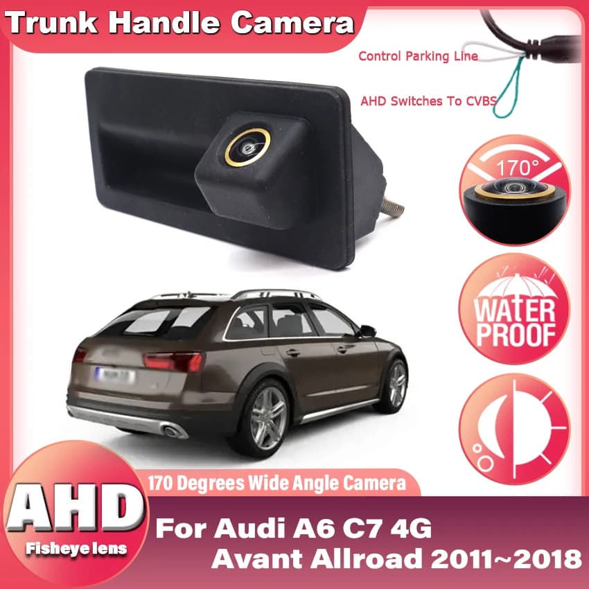 Reverse camera for Audi A6 C7 4G Avant Allroad 2011 ~ 2018 Luggage handle Backup Waterproof parking Retromarcia HD CCD Golden Camera