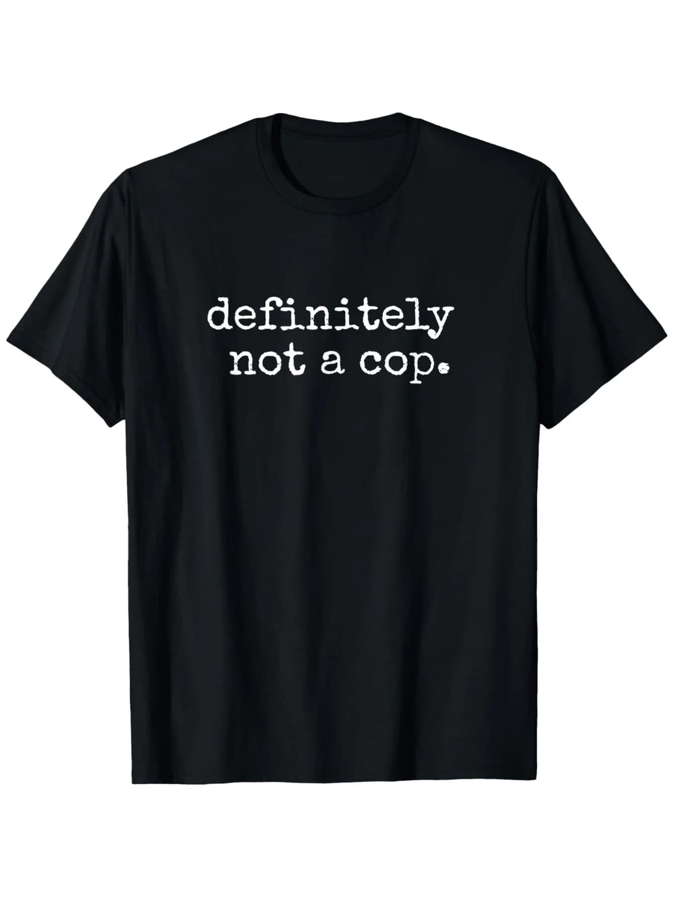 Divertente maglietta sottopelo "Definitely not a Cop" - Girocollo in cotone 100%, stampa bianca, S-3XL, Halloween/Abbigliamento casual