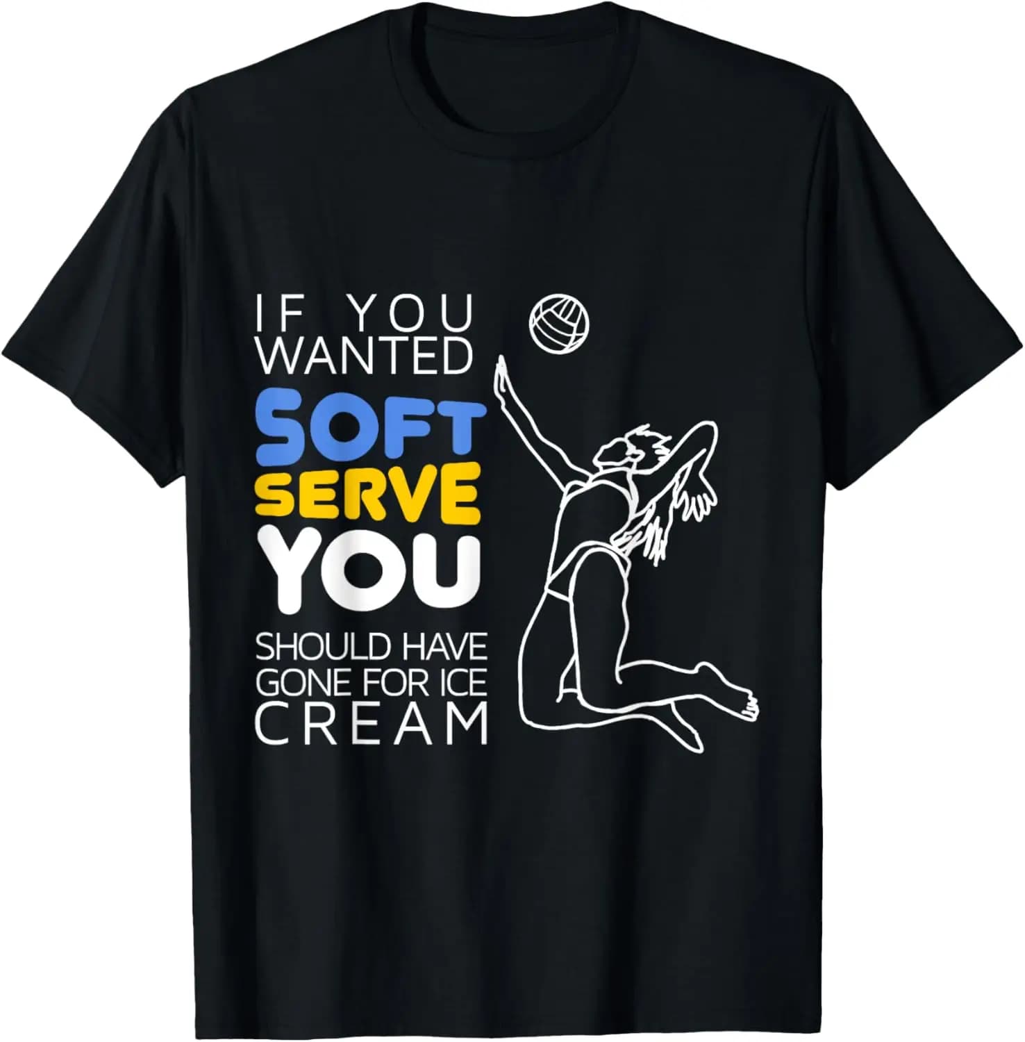 T-shirt casual in cotone con grafica da pallavolo morbida Servi che dovresti avere una cosa per il gelato