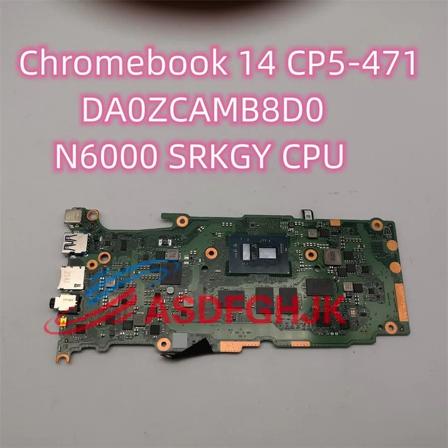 Original For Acer Chromebook 14 CP5-471 Laptop Motherboard NBA91110051 DA0ZCAMB8D0 N6000 SRKGY CPU Tested OK Free Shipping
