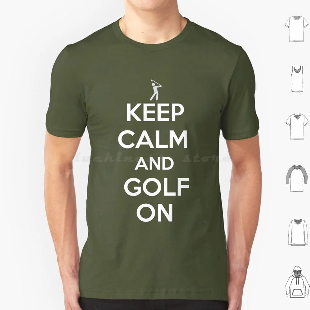 Mantieni la calma e il golf sulla maglietta 6xl cotone cool tee golf golf golfista verde corso palla club sport sport mettere avanti carrello da golf