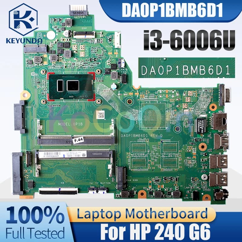 Per la scheda madre del notebook HP 240 G6 DA0P1BMB6D1 SR2UW i3-6006U DDR4 scheda madre del computer portatile completamente testata