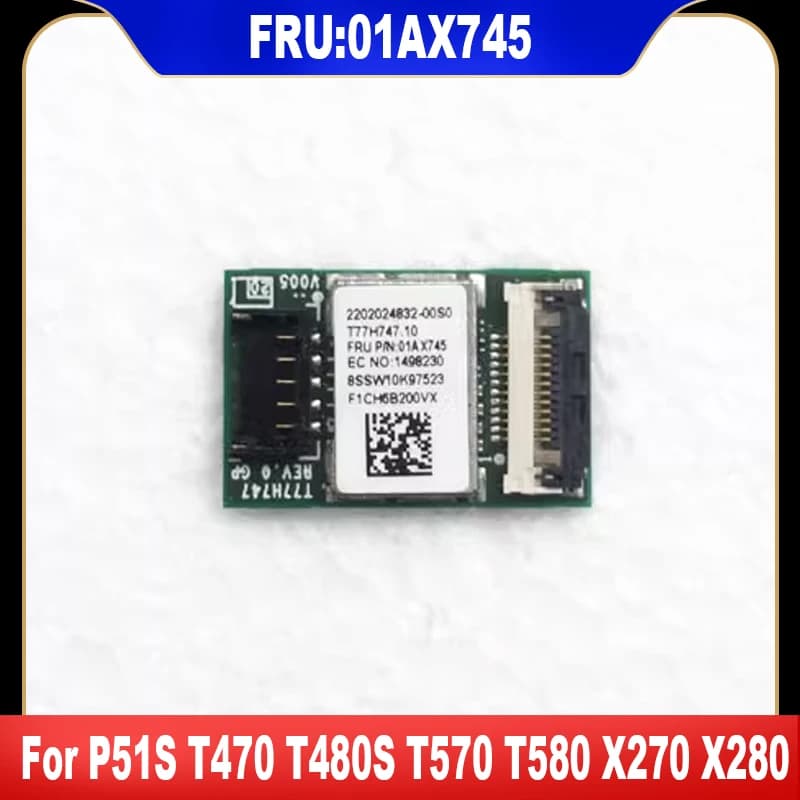 Nuovo modulo originale 01 ax745 NFC per Lenovo Thinkpad P52 P72 T470S T480 T480S P53 P73 X270 X280 T490S T490 T14 L15 L14 T14S X13