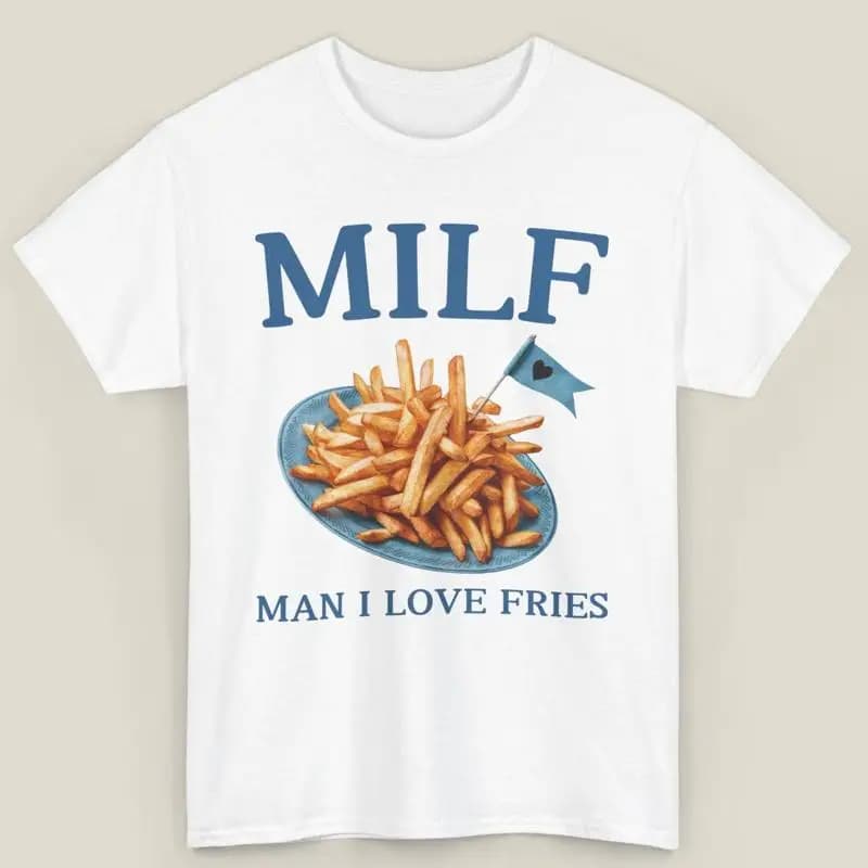 6 Man I Love Fries T Shirt Retro Food Meme Vintage Funny S