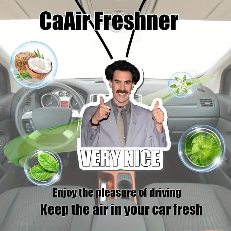 Car Deodorant "VERY NICE" inspired by the viral "Borat" - Improve your guide with a touch of humor and fresh aroma